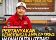 DPD JAKOR Ogan Ilir Pertanyakan Pemotongan Amplop Siswa Hadiah Duta Literasi yang Dilakukan Pihak SMPN 1 Pemulutan Selatan