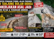 Proyek Penahan Tebing Jalan Provinsi di Tanjung Bulan Diduga Dikerjakan Asal Jadi Kini Retak &  Terancam Ambruk, Warga Minta Pemerintah Segera Bertindak