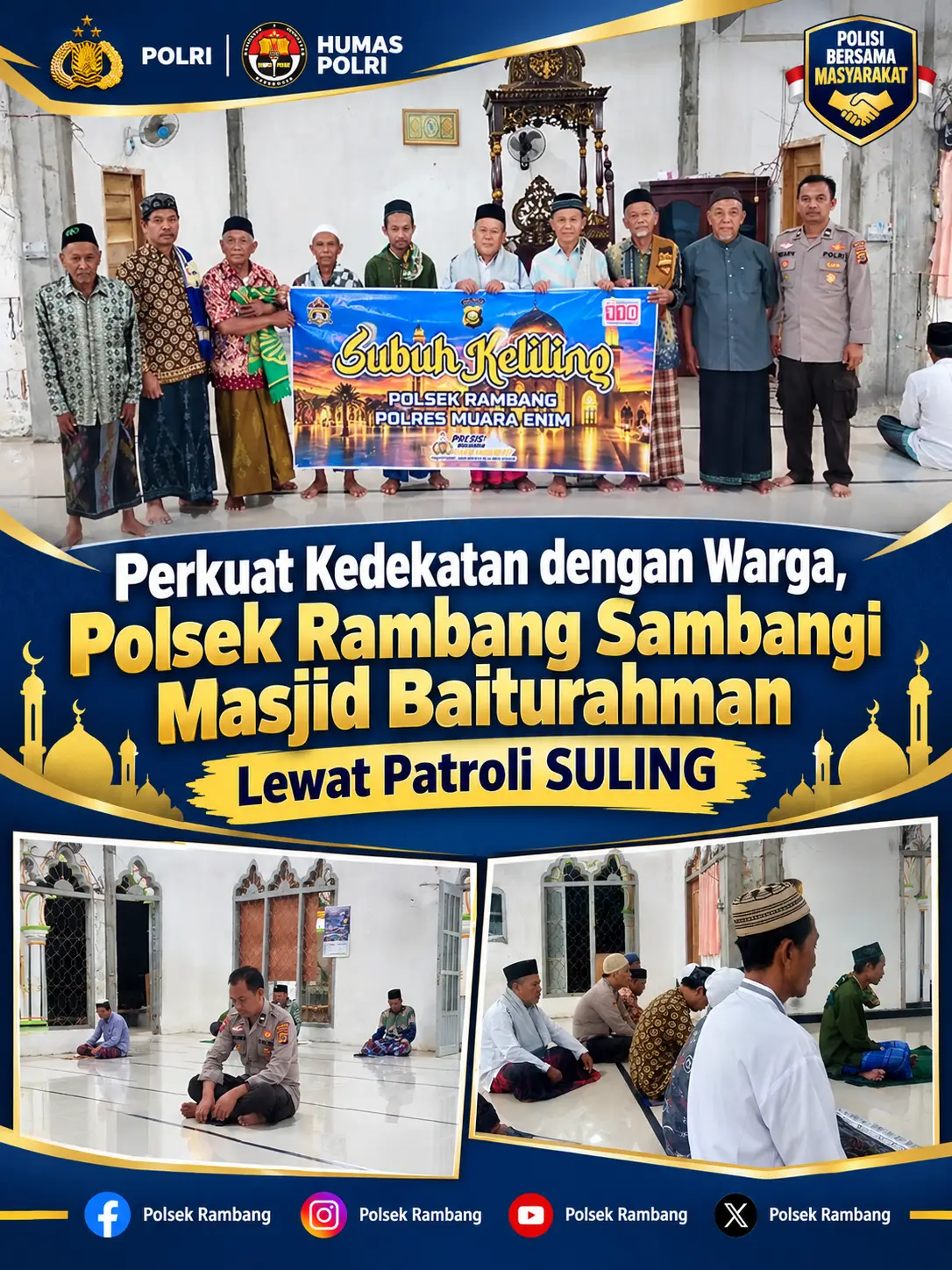Foto pendukung berita Perkuat Kedekatan dengan Warga, Polsek Rambang Sambangi Masjid Baiturahman Lewat Patroli SULING